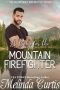 [Mountain Firefighter 03] • A Baby for the Mountain Firefighter · A May-December Older Woman Romance (The Mountain Firefighter Series Book 3)